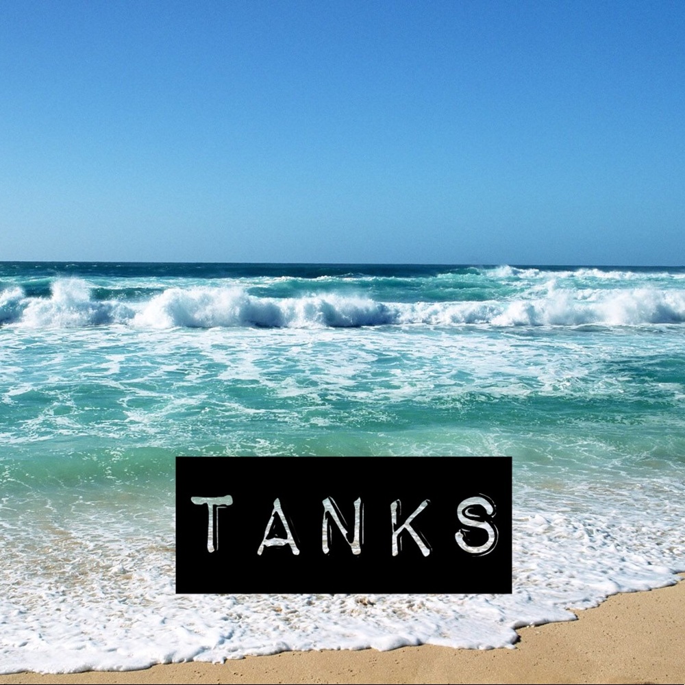 Tanks 🌻